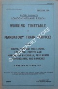 Book cover of Working Timetable of Mandatory train services - Section CM - Crewe, Dunford West, Dore, Liverpool, Chester and Manchester Piccadilly, also North Staffordshire and branches - 8 May 1978 to 13 May 1979 by British Railways London Midland Region